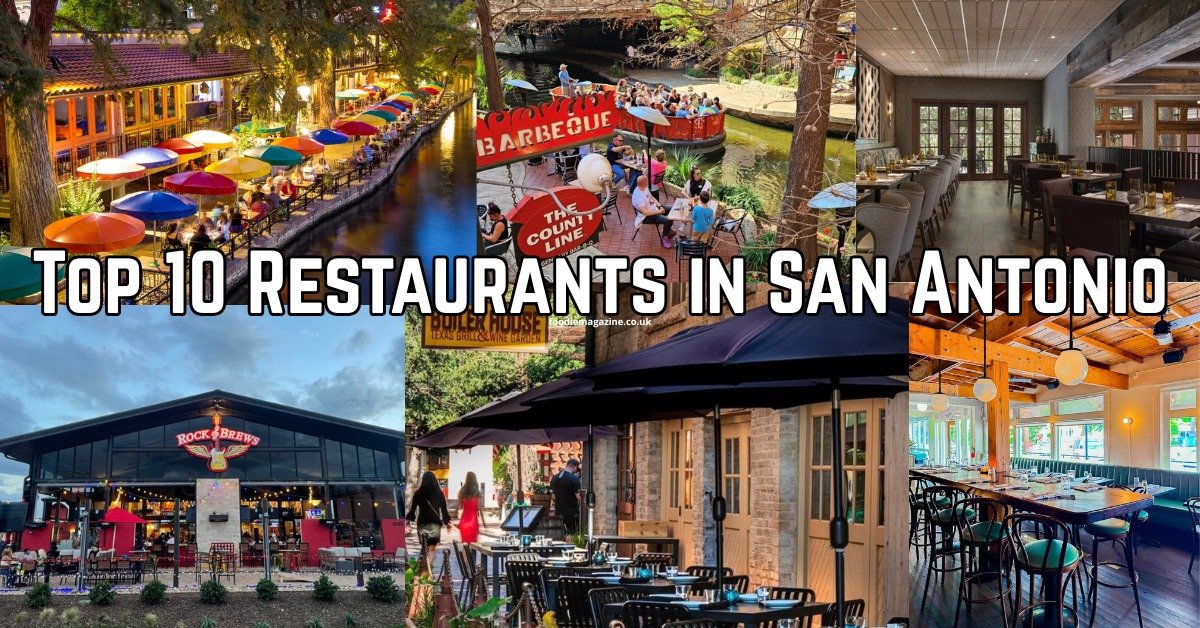 Top 10 Restaurants in San Antonio